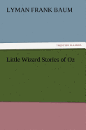 Little Wizard Stories of Oz