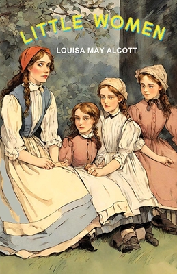 Little Women - Alcott, Louisa May