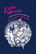 Little Worlds: A Collection of Short Stories for the Middle School - Page, Mary (Editor), and Guthrie, Peter (Editor)