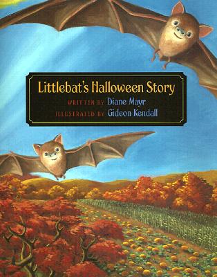 Littlebat's Halloween Story - Mayr, Diane