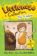 Littlenose Collection: The Explorer