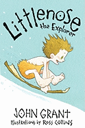 Littlenose the Explorer