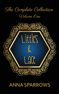 Littles & Lace The Complete Collection: Volume 1