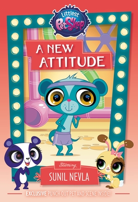 Littlest Pet Shop: A New Attitude: Starring Sunil Nevla - Shea, Lisa