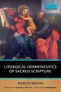 Liturgical Hermenuetics of Sacred Scripture