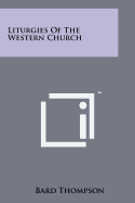 Liturgies of the Western church