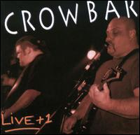 Live + 1 - Crowbar