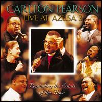 Live at Azusa, Vol. 3 - Carlton Pearson