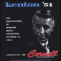 Live at Cornell University, 1951 - Stan Kenton