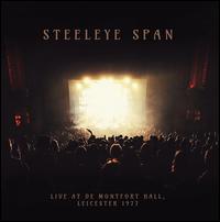 Live at de Montfort Hall, Leicester, 1978 - Steeleye Span