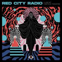 Live at Gothic Theater - Red City Radio