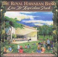 Live at Kapi'olani Park - The Royal Hawaiian Band