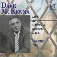 Live at Maybeck Recital Hall, Vol. 2 - Dave McKenna