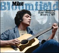 Live at McCabe's Guitar Workshop, January 1, 1977 - Mike Bloomfield