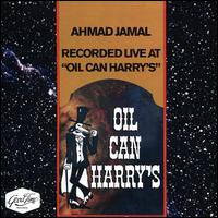 Live at Oil Can Harry's - Ahmad Jamal