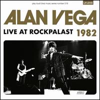 Live at Rockpalast, 1982 + Alan Suicide: Collision Drive 2002 - Alan Vega