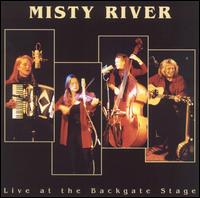 Live at the Backgate Stage - Misty River