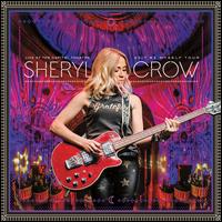 Live at the Capitol Theatre - Sheryl Crow