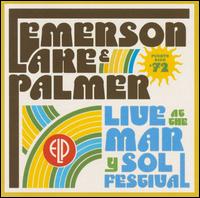 Live at the Mar y Sol Festival '72 - Emerson, Lake & Palmer
