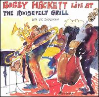 Live at the Roosevelt Grill - Bobby Hackett