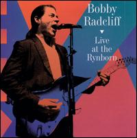 Live at the Rynborn - Bobby Radcliff