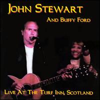 Live at the Turf Inn, Scotland - John Stewart and Buffy Ford