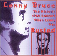 Live: Busted - Lenny Bruce