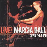 Live! Down the Road - Marcia Ball