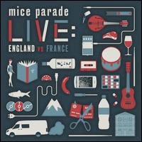 Live: England vs. France - Mice Parade