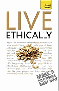 Live Ethically: Teach Yourself