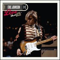 Live from Austin TX - Eric Johnson