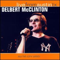 Live from Austin TX - Delbert McClinton