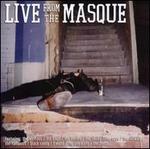 Live from the Masque: The Definitive Collection