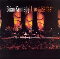 Live in Belfast - Brian Kennedy