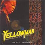 Live in San Francisco - Yellowman