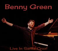 Live in Santa Cruz! - Benny Green