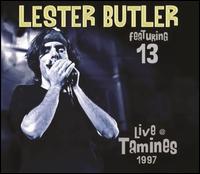 Live in Tamines, 1997 - Lester Butler & 13