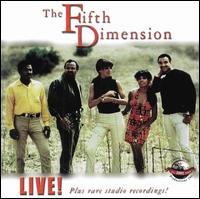 Live! Plus Rare Studio Recordings! - Fifth Dimension