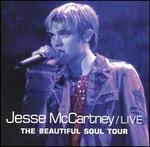 Live: The Beautiful Soul Tour