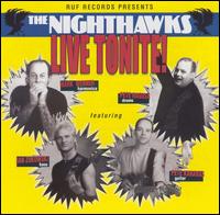 Live Tonite! - The Nighthawks