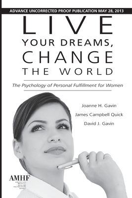 Live Your Dreams, Change - Gavin, Joanne, and Quick, James C, and Gavin, David J