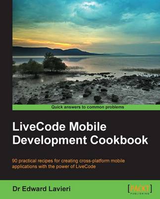 Livecode Mobile Development Cookbook - Lavieri, Edward, Dr.