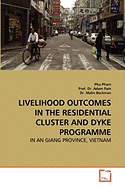Livelihood Outcomes in the Residential Cluster and Dyke Programme