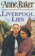 Liverpool Lies: One War. Two Sisters. A Multitude of Secrets.