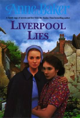 Liverpool Lies - Baker, Anne