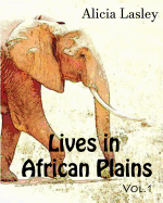 Lives in African Plains: Adult Coloring Book Vol.1: African Wildlives Coloring Book