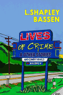 Lives of Crime and Other Stories