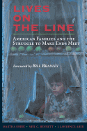 Lives on the Line: American Families and the Struggle to Make Ends Meet