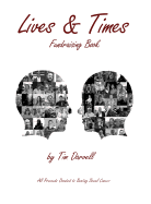 Lives & Times: Fundraising Book for Beating Bowel Cancer