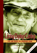 Living and Dying in Nursing Home - Hudson, Rosalie, and Theol, M, and Richmond, Jennifer